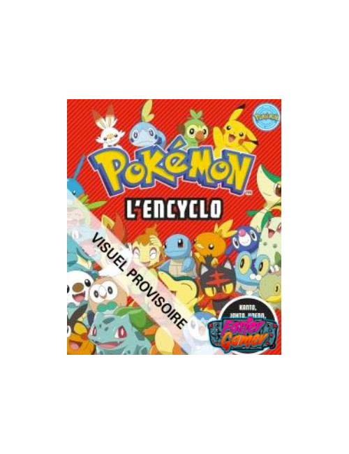 COLLECTIF - Pokémon : pokédex de Kanto à Galar : plus de 800